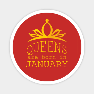 queens are born in january Magnet